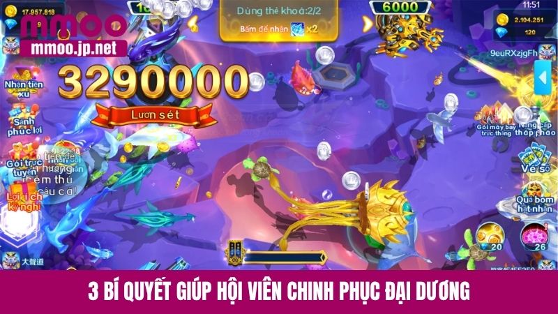 3 bí quyết giúp hội viên chinh phục đại dương